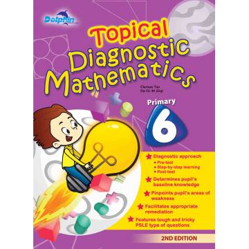 Topical Diagnostic Mathematics Primary 6 - 2nd Edition
