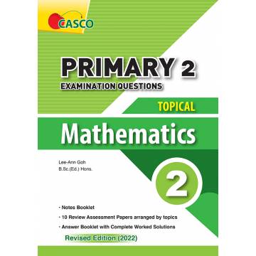 Primary 2 Examination Questions Topical Mathematics (Pack) - 2ED