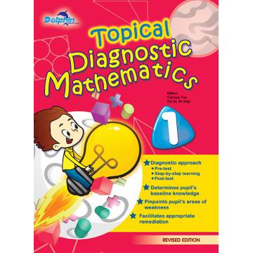 Topical Diagnostic Mathematics Primary 1- Revised Edition