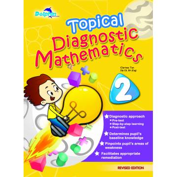 Topical Diagnostic Mathematics Primary 2 - Revised Edition