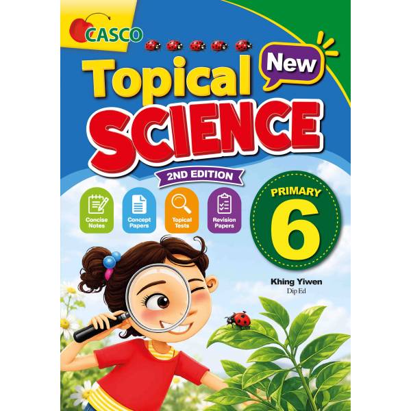 New Topical Science Primary 6 - 2nd Edition