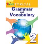 Topical Grammar and Vocabulary Primary 2