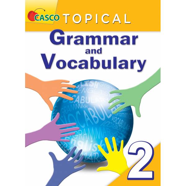 Topical Grammar and Vocabulary Primary 2