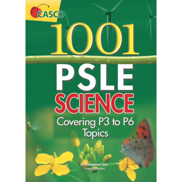 1001 PSLE SCIENCE P3-P6
