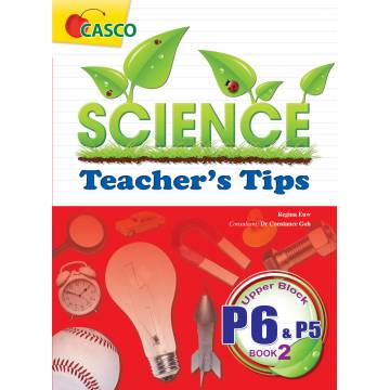 Science Teacher's Tips Upper Block Primary 5 & 6 - Book 2