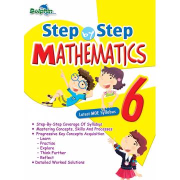 Step by Step Mathematics Primary 6 by Dolphin