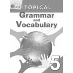Topical Grammar and Vocabulary Primary 5
